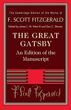 portada The Great Gatsby: An Edition of the Manuscript (The Cambridge Edition of the Works of f. Scott Fitzgerald) 