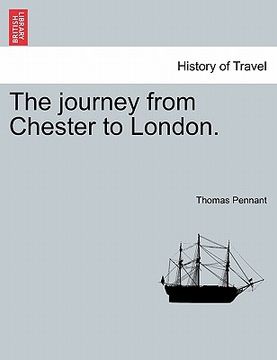 portada the journey from chester to london. (in English)
