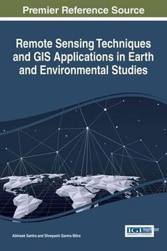 portada Remote Sensing Techniques and GIS Applications in Earth and Environmental Studies