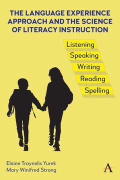 portada The Language Experience Approach and the Science of Literacy Instruction (in English)