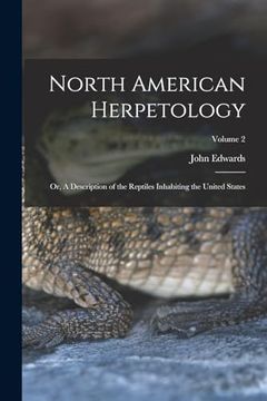 portada North American Herpetology; Or, a Description of the Reptiles Inhabiting the United States; Volume 2