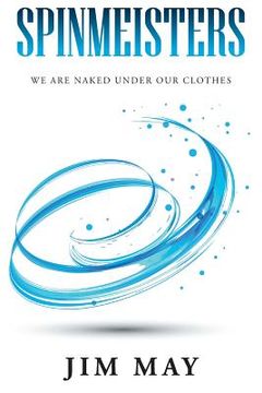 portada Spinmeisters: We Are Naked Under Our Clothes (en Inglés)