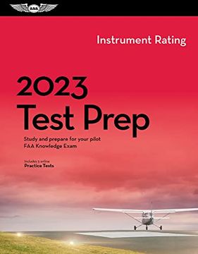 portada 2023 Instrument Rating Test Prep: Study and Prepare for Your Pilot faa Knowledge Exam (Asa Test Prep Series) (en Inglés)