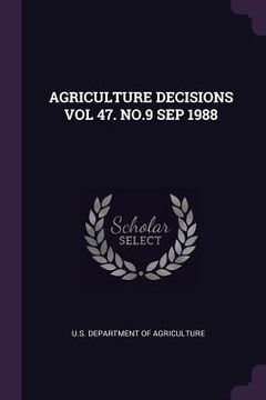 portada Agriculture Decisions Vol 47. No.9 Sep 1988 (en Inglés)