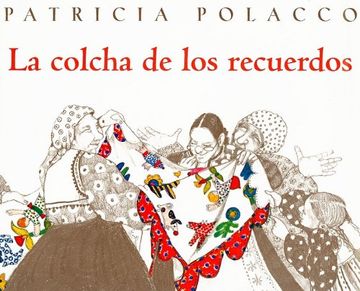 portada La Colcha de los Recuerdos = The Keeping Quilt (in Spanish)