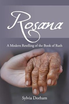portada Rosana: A Modern Retelling of the Book of Ruth (in English)