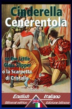 portada Cinderella - Cenerentola: Bilingual parallel text - Bilingue con testo a fronte: English-Italian / Inglese-Italiano