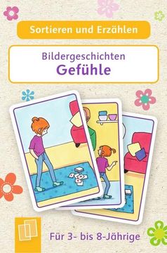 portada Bildergeschichten - Gefühle: Für 3- bis 8-Jährige 30 Farbige Karten, Sortieren und Erzählen (en Alemán)