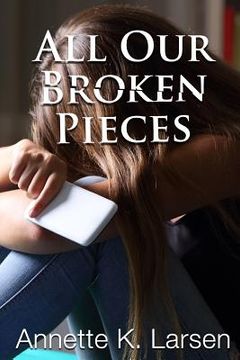 portada All Our Broken Pieces
