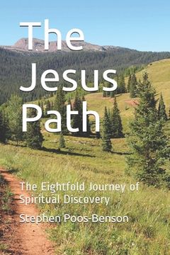 portada The Jesus Path: The Eightfold Journey of Spiritual Discovery (en Inglés)
