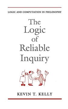 portada The Logic of Reliable Inquiry (Logic and Computation in Philosophy) 