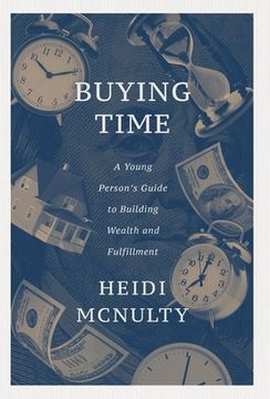 portada Buying Time: A Young Person's Guide to Building Wealth and Fulfillment