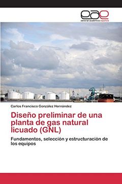portada Diseño preliminar de una planta de gas natural licuado (GNL)