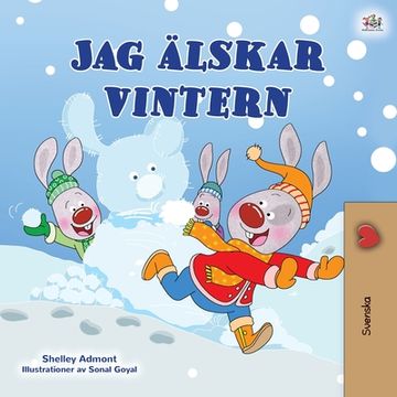 portada I Love Winter (Swedish Book for Kids) (en Sueco)
