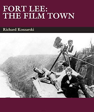 portada Fort Lee: The Film Town (1904-2004) (en Inglés)