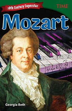 portada 18Th Century Superstar: Mozart (Time(R) Informational Text) (in English)