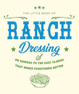 portada The Little Book of Ranch Dressing (en Inglés)