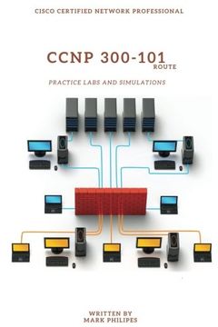 portada Ccnp 300-101 Implementing Cisco ip Routing Practice Labs and Simulations (en Inglés)
