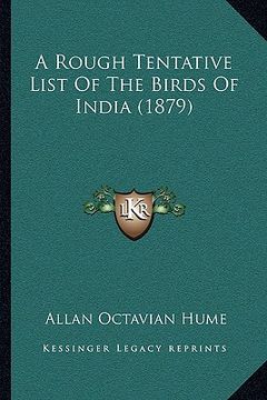 portada a rough tentative list of the birds of india (1879) (en Inglés)