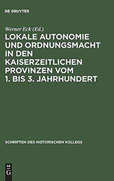 portada Lokale Autonomie und Ordnungsmacht in den Kaiserzeitlichen Provinzen vom 1. Bis 3. Jahrhundert (en Alemán)