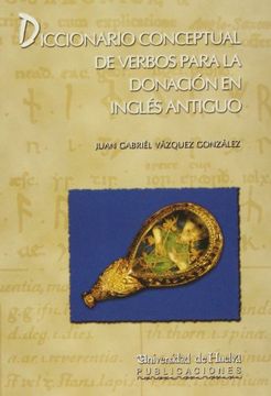 portada Diccionario Conceptual de Verbos Para la Donación en Inglés Antiguo (in Spanish)