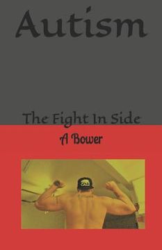 portada Autism: The Fight In Side (in English)