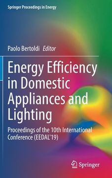 portada Energy Efficiency in Domestic Appliances and Lighting: Proceedings of the 10th International Conference (Eedal'19) (en Inglés)