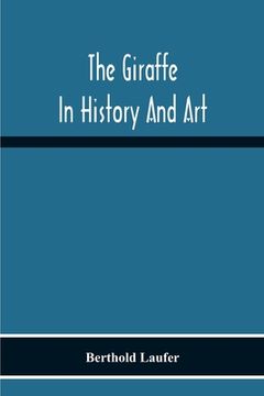 portada The Giraffe In History And Art (en Inglés)