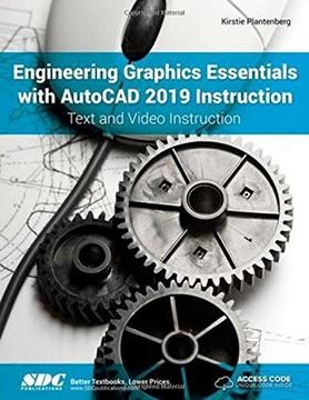 portada Engineering Graphics Essentials with AutoCAD 2019 Instruction (en Inglés)