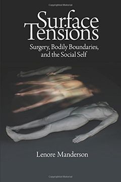 portada Surface Tensions: Surgery, Bodily Boundaries, and the Social Self