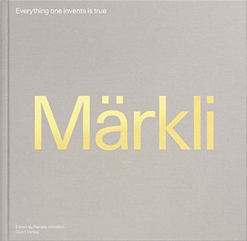 portada Peter Markli: Everything One Invents is True (in English)
