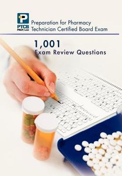 portada 1,001 certified pharmacy technician board review exam questions