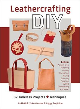 portada Leathercrafting Diy: 32 Timeless Projects Plus Techniques 