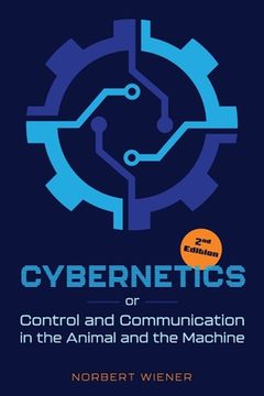 portada Cybernetics, Second Edition: or Control and Communication in the Animal and the Machine (in English)