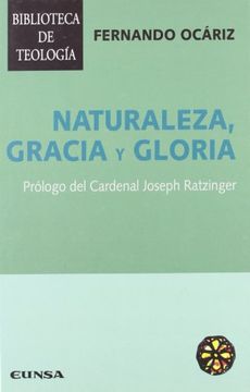 naturaleza gracia y gloria