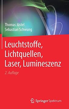 portada Leuchtstoffe, Lichtquellen, Laser, Lumineszenz (en Alemán)