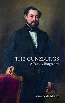 portada The Gunzburgs: A Family Biography (en Inglés)