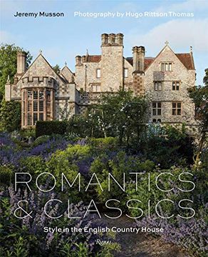 portada Romantics and Classics: Style in the English Country House