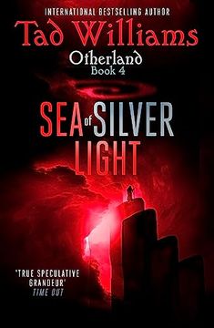 portada Sea of Silver Light: Otherland Book 4 (en Inglés)