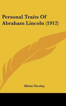 portada personal traits of abraham lincoln (1912) (en Inglés)