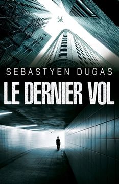 portada Le Dernier Vol (in French)