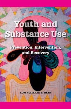 portada Youth and Substance Use: Prevention, Intervention, and Recovery (en Inglés)