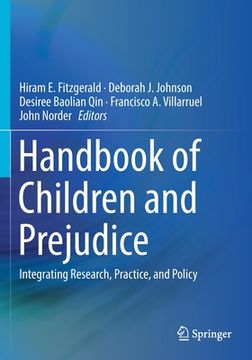 portada Handbook of Children and Prejudice: Integrating Research, Practice, and Policy (en Inglés)