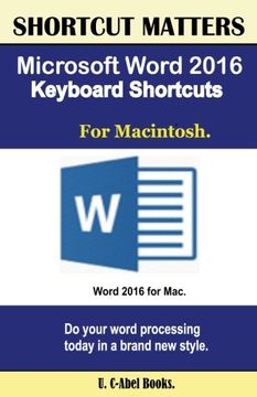 portada Microsoft Word 2016 Keyboard Shortcuts For Macintosh (Shortcut Matters)