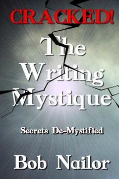 portada Cracked! The Writing Mystique (in English)