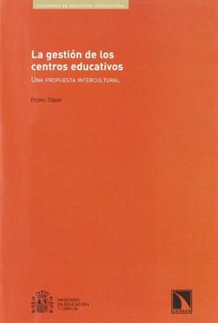 portada La Gestión de los Centros Educativos: Una Propuesta Intercultural (in Spanish)