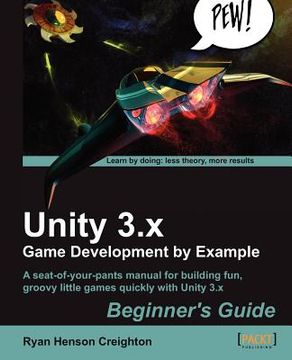 portada unity 3.x game development by example beginner ` s guide (en Inglés)