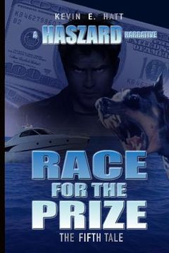 portada Race for the Prize: A Haszard Narrative (en Inglés)