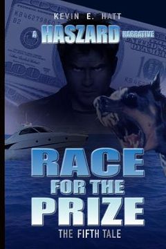 portada Race for the Prize: A Haszard Narrative (in English)