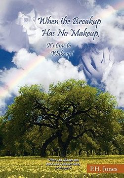 portada when the breakup has no makeup, it is time to wake up! (in English)